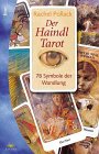 Das Haindl- Tarot - Buch und Kartenset. 78 Symbole der Wandlung.