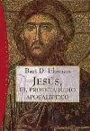 Jesus: El Profeta Judio Apocaliptico/ Apocalyptic Prophet of the New Millennium (Spanish Edition)