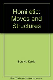 Homiletic : Moves and Structures