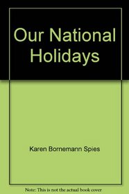 Our National Holidays (I Know America (Paperback))