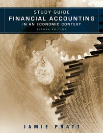 Financial Accounting in an Economic Context, Study Guide
