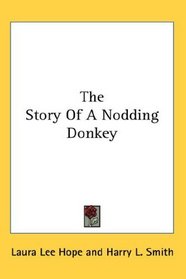 The Story Of A Nodding Donkey