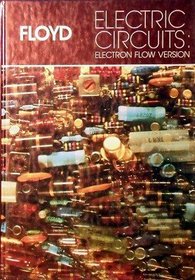 Electric Circuits: Electron Flow Version (Merrill's International Series in Electrical and Electronics Technology)