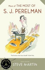 Most of the Most of S.J. Perelman (Modern Library Humor and Wit)