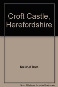 Croft Castle, Herefordshire