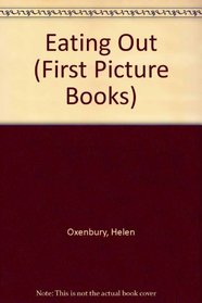 Eating Out (First Picture Books)
