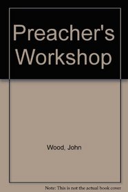 Preacher's Workshop