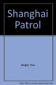 Shanghai Patrol