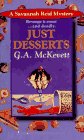 Just Desserts (Savannah Reid, Bk 1)