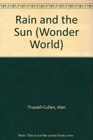 Rain and the Sun (Wonder World)