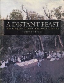 A distant feast: The origins of New Zealand's cuisine