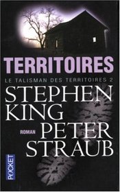 Territoires: Le Talisman de Territoires 2 (Black House: The Talisman, Bk 2) (French Edition)