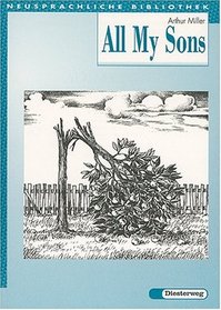 All My Sons: Drama in Three Acts