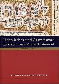 Hebraisches Und Aramaisches Lexikon: Zum Alten Testament (Hebrew Edition) (v. 1&2)