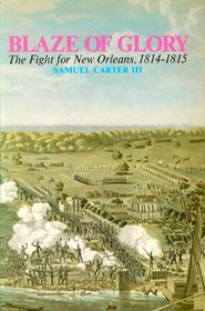 Blaze of Glory The Fight for New Orleans