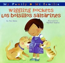 Wiggling Pockets/Los bolsillos saltarines (My Family: Mi familia) (Spanish Edition)