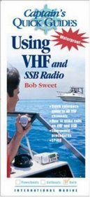 Captain's QuickGuides: Using VHF and SSB Radios