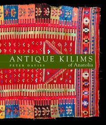 Antique Kilims of Anatolia