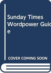 Sunday Times Wordpower Guide