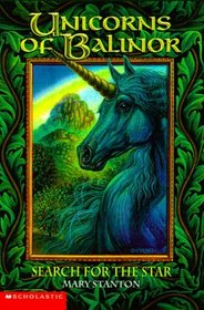 Search For The Star (Unicorns Of Balinor, No 5)