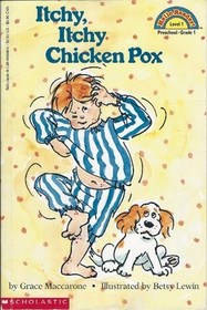 Itchy, Itchy Chicken Pox (Hello Reader!, Level 1)