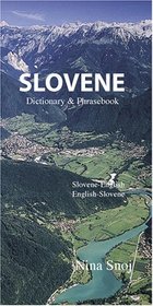 Slovene Dictionary  Phrasebook: Slovene-English / English-Slovene (Hippocrene Dictionary  Phrasebooks)