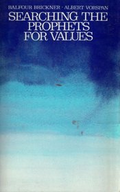 Searching the Prophets for Values