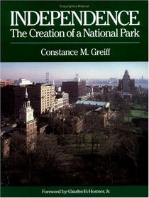 Independence: The Creation of a National Park