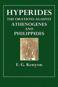 Hyperides: The orations against Athenogenes and Philippides