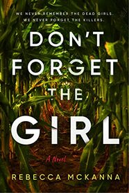 Don't Forget the Girl: A Novel