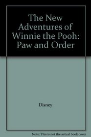 The New Adventures of Winnie the Pooh: Paw and Order