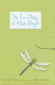 The Eco-Diary Of Kiran Singer