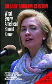 Hillary Rodham Clinton What Every American Should Know
