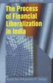 The Process of Financial Liberalization in India