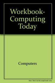 Workbook, Computing Today