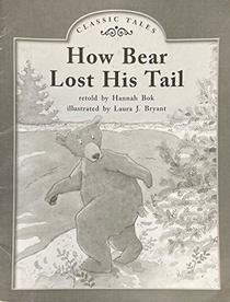 How Bear Lost His Tail