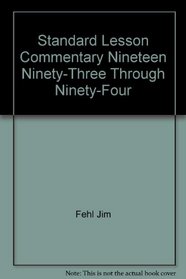Standard Lesson Commentary Nineteen Ninety-Three Through Ninety-Four