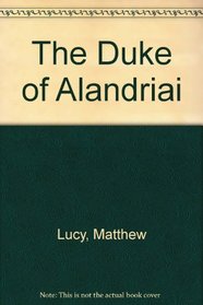 The Duke of Alandriai