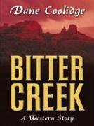 Five Star First Edition Westerns - Bitter Creek (Five Star First Edition Westerns)