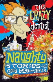 The Crazy Dentist (Naughty Stories for Good Boys and Girls)