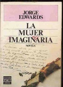 LA Mujer Imaginaria/the Imaginary Women (Plaza & Janes/literaria) (Spanish Edition)