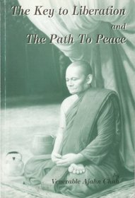 The Key to Liberation and the Path to Peace