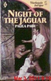 Night of the Jaguar (Harlequin Intrigue, No 67)