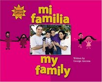 Mi Familia/My Family (Somos Latinos / We Are Latinos)