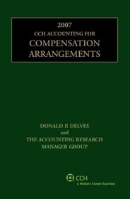 CCH Accounting for Compensation Arrangements (2007)