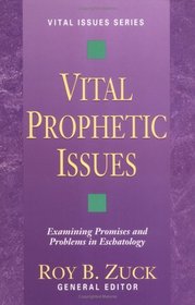 Vital Prophetic Issues (Vital Issues Series, Vol 5)