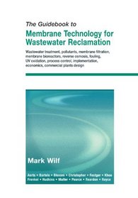 The Guidebook to Membrane Technology for Wastewater Reclamation