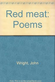Red meat: Poems