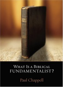 What is a Biblical Fundamentalist