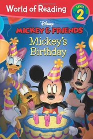 Mickey & Friends: Mickey's Birthday (Mickey & Friends: World of Reading, Level 2)
